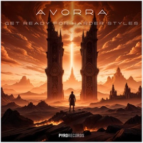 AVORRA - GET READY FOR HARDER STYLES